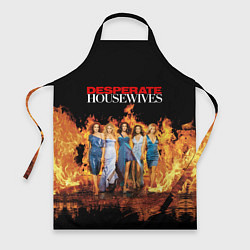 Фартук Desperate Housewives в огне