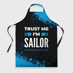 Фартук Trust me Im sailor dark