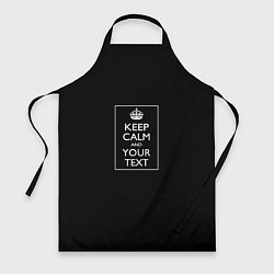 Фартук кулинарный Keep calm and text, цвет: 3D-принт