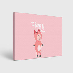 Холст прямоугольный Piggy Time, цвет: 3D-принт