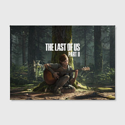 Холст прямоугольный The Last of Us part 2, цвет: 3D-принт — фото 2