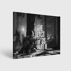 Холст прямоугольный THE LAST OF US 2, цвет: 3D-принт