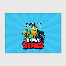 Холст прямоугольный Among Us and Brawl Stars, цвет: 3D-принт — фото 2