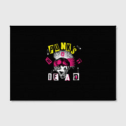 Холст прямоугольный PUNKS NOT DEAD ирокез, булавки, череп, цвет: 3D-принт — фото 2