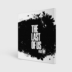 Холст квадратный ОДНИ ИЗ НАС l THE LAST OF US, цвет: 3D-принт