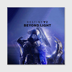 Холст квадратный Destiny 2 : Beyond Light, цвет: 3D-принт — фото 2