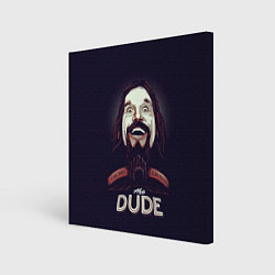 Холст квадратный Большой Лебовский The Dude, цвет: 3D-принт