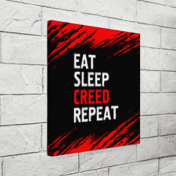 Холст квадратный Eat Sleep Creed Repeat - Краски, цвет: 3D-принт — фото 2