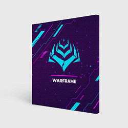 Холст квадратный Warframe Gaming Neon, цвет: 3D-принт