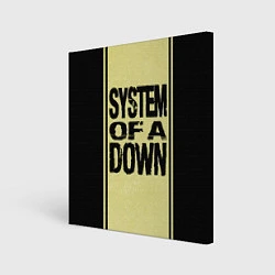 Холст квадратный System of a Down: 5 Album Bundle, цвет: 3D-принт