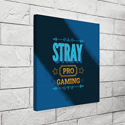 Холст квадратный Игра Stray: pro gaming, цвет: 3D-принт — фото 2