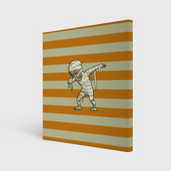 Холст квадратный Mummys dab - Halloween, цвет: 3D-принт