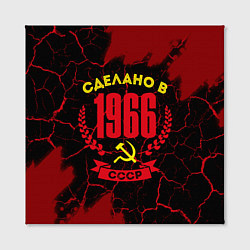 Холст квадратный Сделано в 1966 году в СССР и желтый серп и молот, цвет: 3D-принт — фото 2