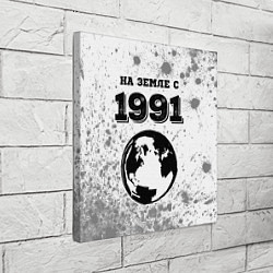 Холст квадратный На Земле с 1991: краска на светлом, цвет: 3D-принт — фото 2