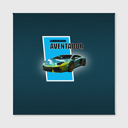 Холст квадратный Спортивная машина Lamborghini Aventador, цвет: 3D-принт — фото 2