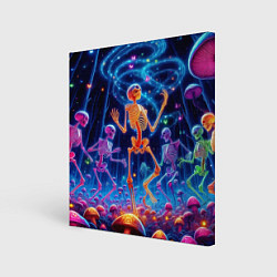 Холст квадратный Танец неоновых скелетов под грибами, цвет: 3D-принт