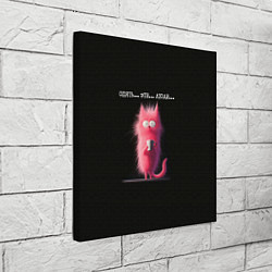 Холст квадратный Мем розовый кот: опять эти люди, цвет: 3D-принт — фото 2