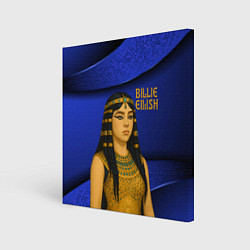 Холст квадратный Билли Айлиш в образе фараона, цвет: 3D-принт