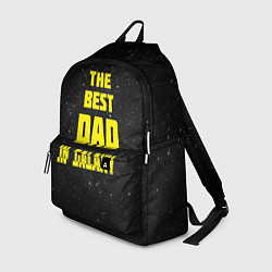 Рюкзак The Best Dad in Galaxy