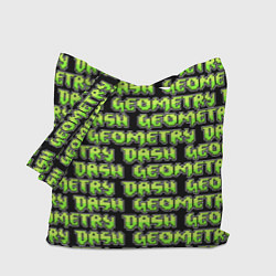 Сумка-шопер Geometry Dash: Green Pattern Logo, цвет: 3D-принт