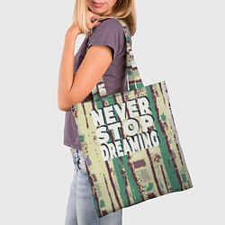 Сумка-шопер Гранж узор и надпись Никогда не переставай мечтать, цвет: 3D-принт — фото 2