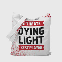 Сумка-шопер Dying Light: красные таблички Best Player и Ultima, цвет: 3D-принт