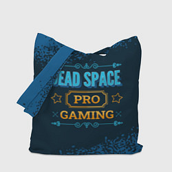 Сумка-шопер Игра Dead Space: PRO Gaming, цвет: 3D-принт