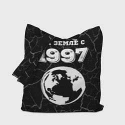 Сумка-шопер На Земле с 1997: краска на темном, цвет: 3D-принт