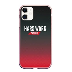 Чехол iPhone 11 матовый Hard Work Pays Off: Red, цвет: 3D-светло-розовый