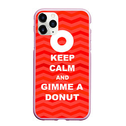 Чехол iPhone 11 Pro матовый Keep Calm & Gimme a donut, цвет: 3D-розовый