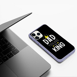 Чехол iPhone 11 Pro матовый Dad you are the King, цвет: 3D-светло-сиреневый — фото 2