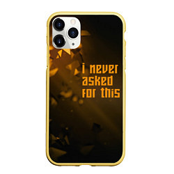 Чехол iPhone 11 Pro матовый I never asked for this