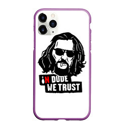 Чехол iPhone 11 Pro матовый In Dude we trust, цвет: 3D-фиолетовый