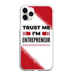 Чехол iPhone 11 Pro матовый Trust me Im entrepreneur white