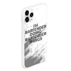 Чехол iPhone 11 Pro матовый I am doing bartender things, цвет: 3D-белый — фото 2