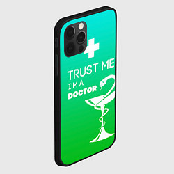 Чехол для iPhone 12 Pro Max Trust me, i'm a doctor, цвет: 3D-черный — фото 2