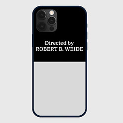 Чехол для iPhone 12 Pro Max Directed by ROBERT B WEIDE, цвет: 3D-черный