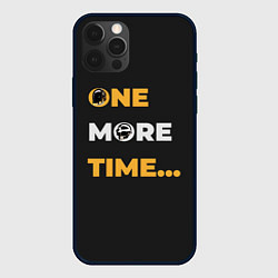 Чехол iPhone 12 Pro Max One More Time
