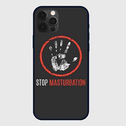 Чехол для iPhone 12 Pro Max STOP MASTURBATION, цвет: 3D-черный