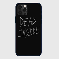 Чехол для iPhone 12 Pro Max Надпись Dead Inside, цвет: 3D-черный