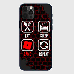 Чехол iPhone 12 Pro Max Eat, sleep, Roblox, repeat