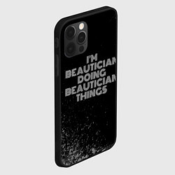 Чехол для iPhone 12 Pro Max Im beautician doing beautician things: на темном, цвет: 3D-черный — фото 2