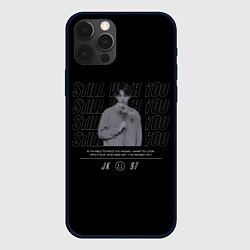 Чехол для iPhone 12 Pro Max BTS Jungkook still with you, цвет: 3D-черный