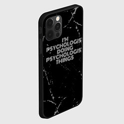 Чехол для iPhone 12 Pro Max I am psychologist doing psychologist things, цвет: 3D-черный — фото 2
