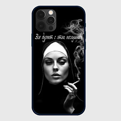 Чехол для iPhone 12 Pro Max Все дуреют с этих послушниц, цвет: 3D-черный