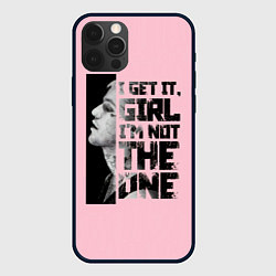 Чехол iPhone 12 Pro I Get It, Girl