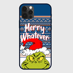 Чехол для iPhone 12 Pro MERRY WHATEVER GRINCH, цвет: 3D-черный