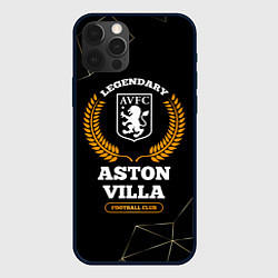Чехол iPhone 12 Pro Лого Aston Villa и надпись legendary football club