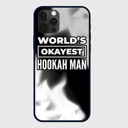 Чехол для iPhone 12 Pro Worlds okayest hookah man - dark, цвет: 3D-черный