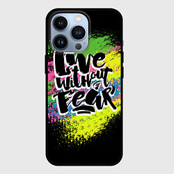 Чехол iPhone 13 Pro Live without fear